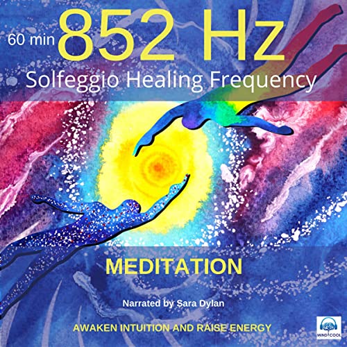 『Solfeggio Healing Frequency 852 Hz Meditation 60 Minutes』のカバーアート