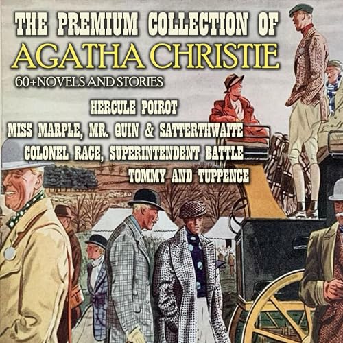 The Premium Collection of Agatha Christie. 60 + Novels and Stories Audiolibro Por Agatha Christie arte de portada