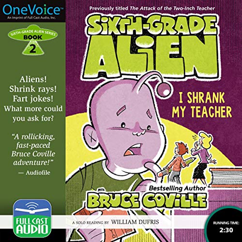 Sixth-Grade Alien: I Shrank My Teacher cover art