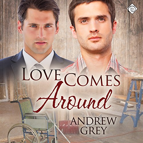 Love Comes Around Audiobook By Andrew Grey cover art