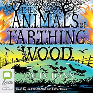 The Animals of Farthing Wood Audiobook By Colin Dann cover art