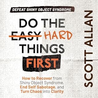 Do the Hard Things First Audiolibro Por Scott Allan arte de portada