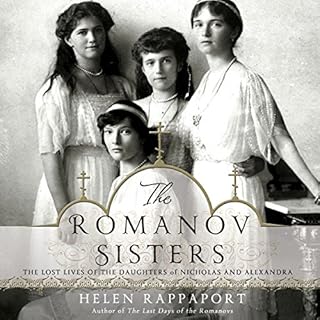 The Romanov Sisters Audiobook By Helen Rappaport cover art