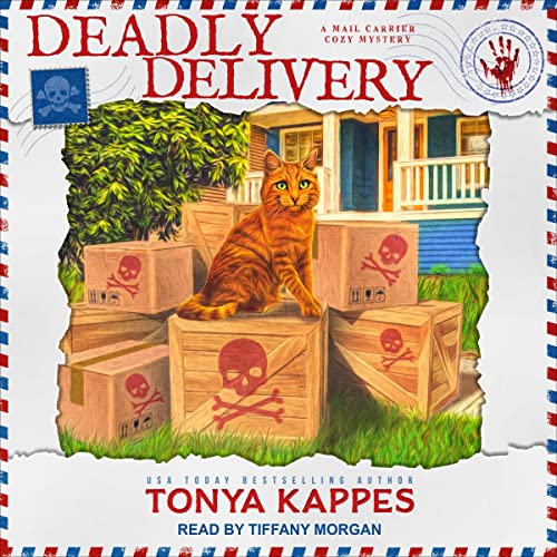 Deadly Delivery Audiobook By Tonya Kappes cover art