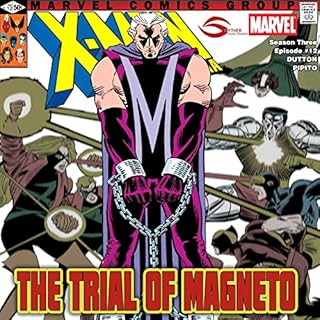 Episode 10: The Trial Of Magneto Audiobook By  cover art