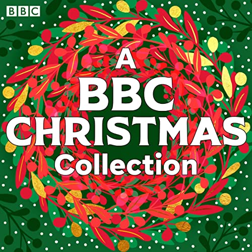 A BBC Christmas Collection Audiolibro Por Alexander McCall Smith, Rachel Joyce, Charles Dickens, Anton Chekhov, Leo Tolstoy, 