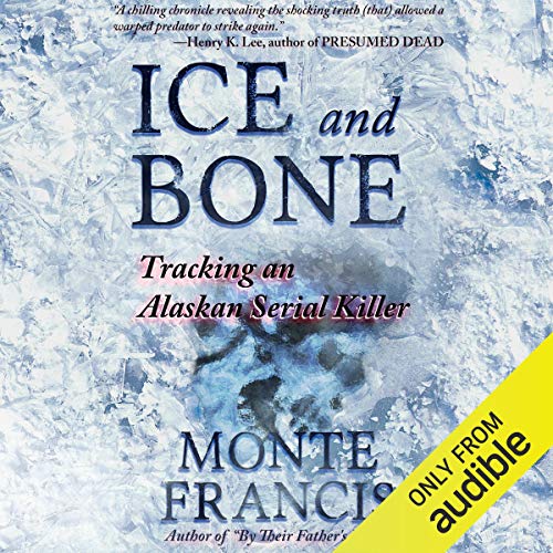 Ice and Bone Audiolibro Por Monte Francis arte de portada