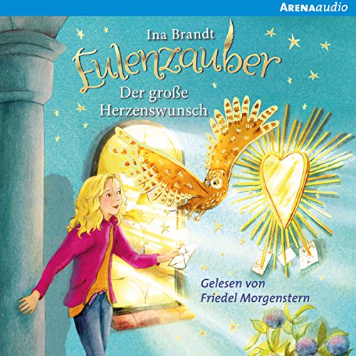 Der große Herzenswunsch Audiobook By Ina Brandt cover art