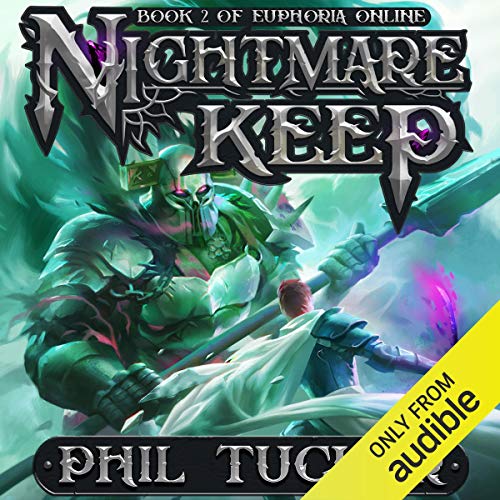 Nightmare Keep Audiobook By Phil Tucker cover art