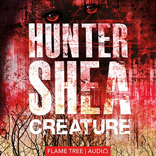 Creature Audiobook By Hunter Shea cover art