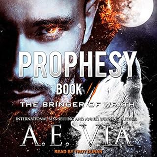 Prophesy: Book II: The Bringer of Wrath Audiobook By A. E. Via cover art