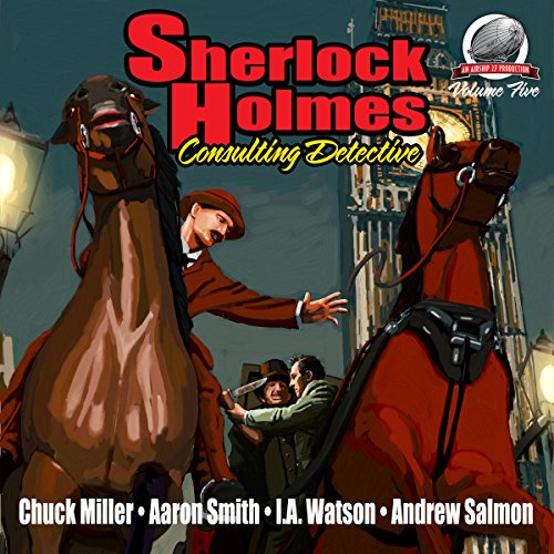 Sherlock Holmes Audiolibro Por Aaron Smith, Andrew Salmon, I.A. Watson arte de portada