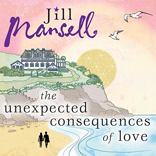 The Unexpected Consequences of Love Audiolibro Por Jill Mansell arte de portada