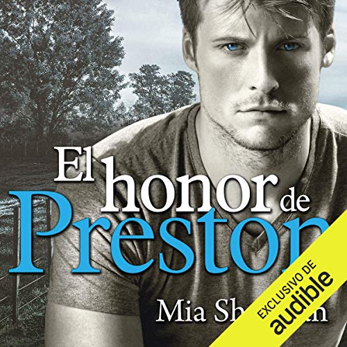 El honor de Preston [Preston's Honor] Audiolibro Por Mia Sheridan arte de portada