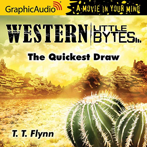 The Quickest Draw [Dramatized Adaptation] cover art