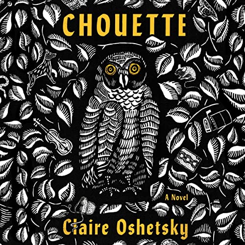 Chouette Audiolivro Por Claire Oshetsky capa