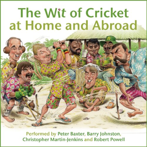 The Wit of Cricket at Home and Abroad cover art