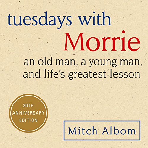 Tuesdays with Morrie Audiobook By Mitch Albom cover art