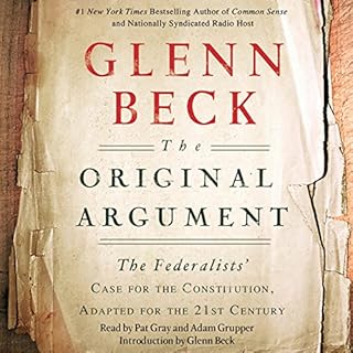 The Original Argument Audiobook By Glenn Beck, Pat Gray cover art