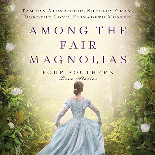 Among the Fair Magnolias cover art