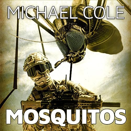 Mosquitos Audiobook By Michael Cole cover art