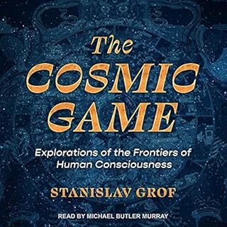 The Cosmic Game Audiolibro Por Stanislav Grof arte de portada