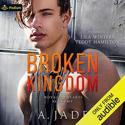 Broken Kingdom Audiobook By Ashley Jade cover art