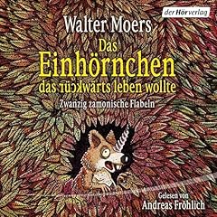 Das Einhörnchen, das rückwärts leben wollte Titelbild