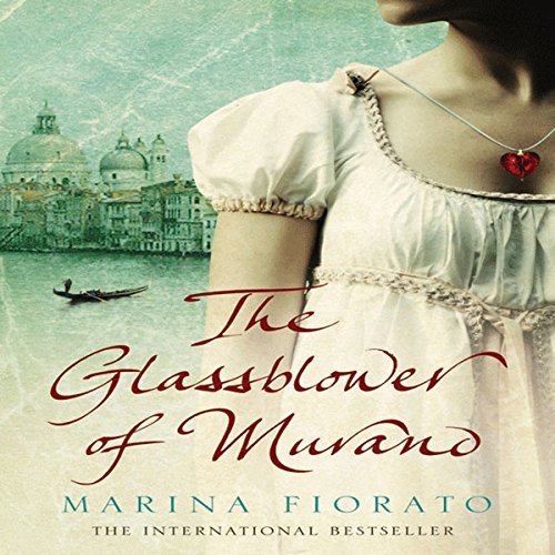 The Glassblower of Murano Audiobook By Marina Fiorato cover art