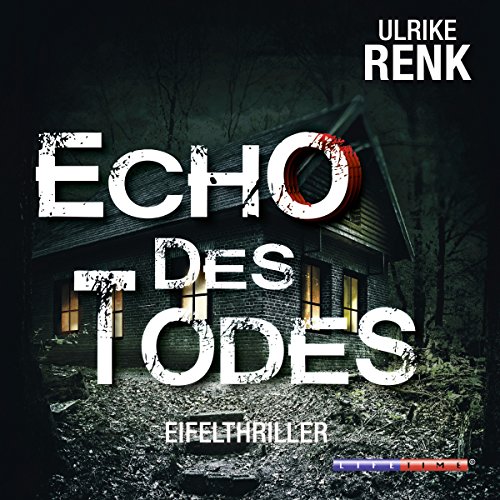 Echo des Todes Audiolivro Por Ulrike Renk capa