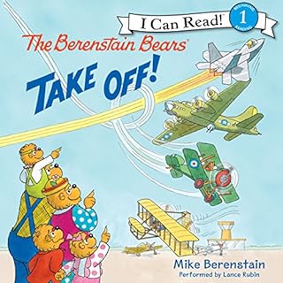 The Berenstain Bears Take Off! Audiobook By Mike Berenstain cover art