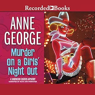 Murder on a Girl's Night Out Audiobook By Anne George cover art