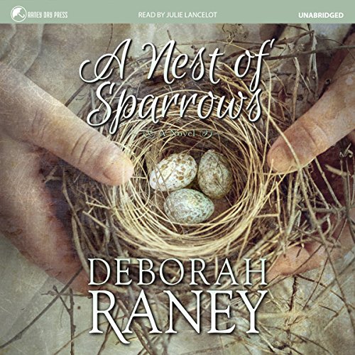 A Nest of Sparrows Audiobook By Deborah Raney cover art