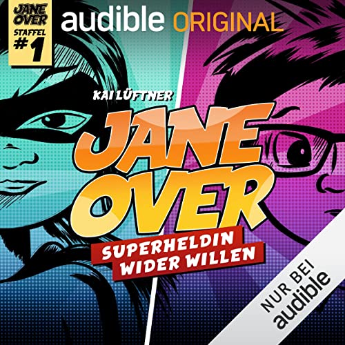 Couverture de Jane Over - Superheldin wider Willen