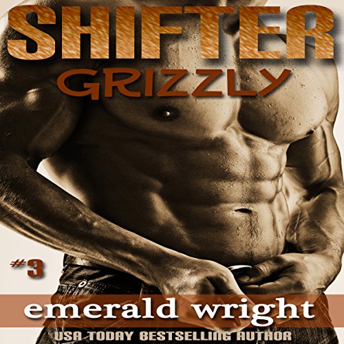 Shifter: Grizzly, Part 3 (BBW Parnormal Shifter Romance) cover art