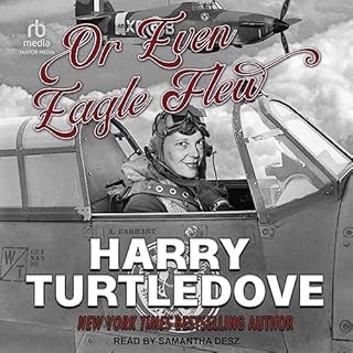 Or Even Eagle Flew Audiobook By Harry Turtledove cover art