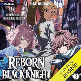 Reborn as the Black Knight: Volume 3 Audiolibro Por D. M. Rhodes arte de portada