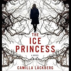 The Ice Princess Audiobook By Camilla Läckberg, Steven T. Murray - translator cover art