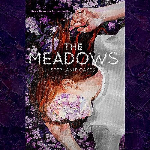 The Meadows Audiobook By Stephanie Oakes cover art