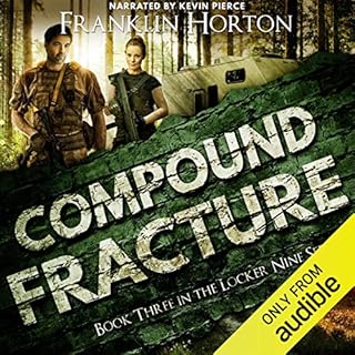 Compound Fracture Audiobook By Franklin Horton cover art