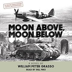 Moon Above, Moon Below Audiobook By William Peter Grasso cover art