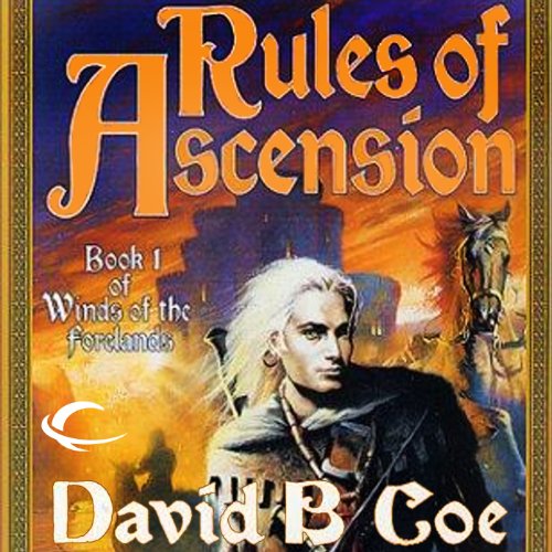 Rules of Ascension Audiolibro Por David B. Coe arte de portada