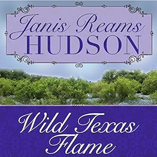 Wild Texas Flame Audiobook By Janis Reams Hudson cover art