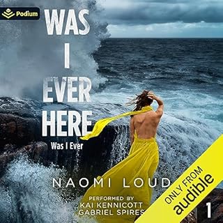 Was I Ever Here Audiobook By Naomi Loud cover art