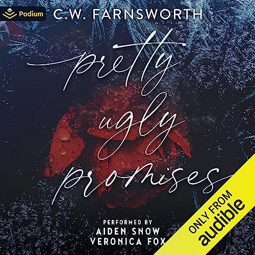 Pretty Ugly Promises Audiobook By C.W. Farnsworth cover art