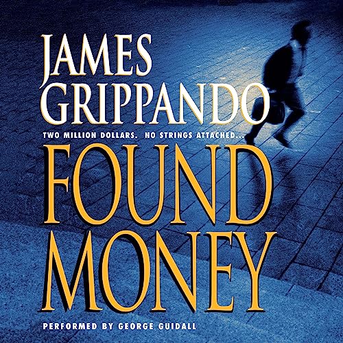 Found Money Audiobook By James Grippando cover art