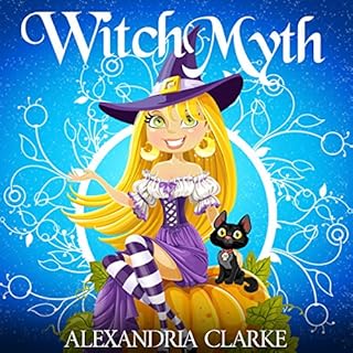 Witch Myth Audiobook By Alexandria Clarke cover art