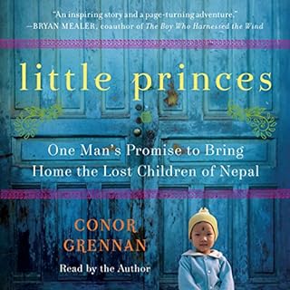 Little Princes Audiobook By Conor Grennan cover art