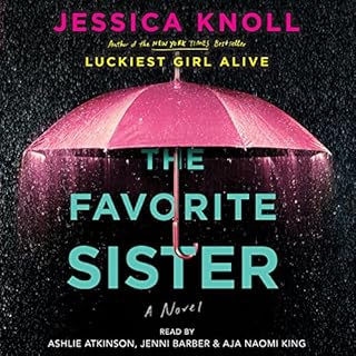 The Favorite Sister Audiobook By Jessica Knoll cover art