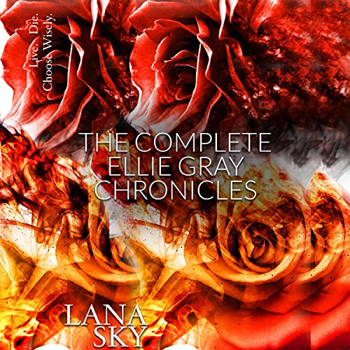 The Complete Ellie Gray Chronicles Audiolibro Por Lana Sky arte de portada